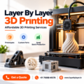 Layer By Layer 3D Printing – Affordable 3D Printing Services in India